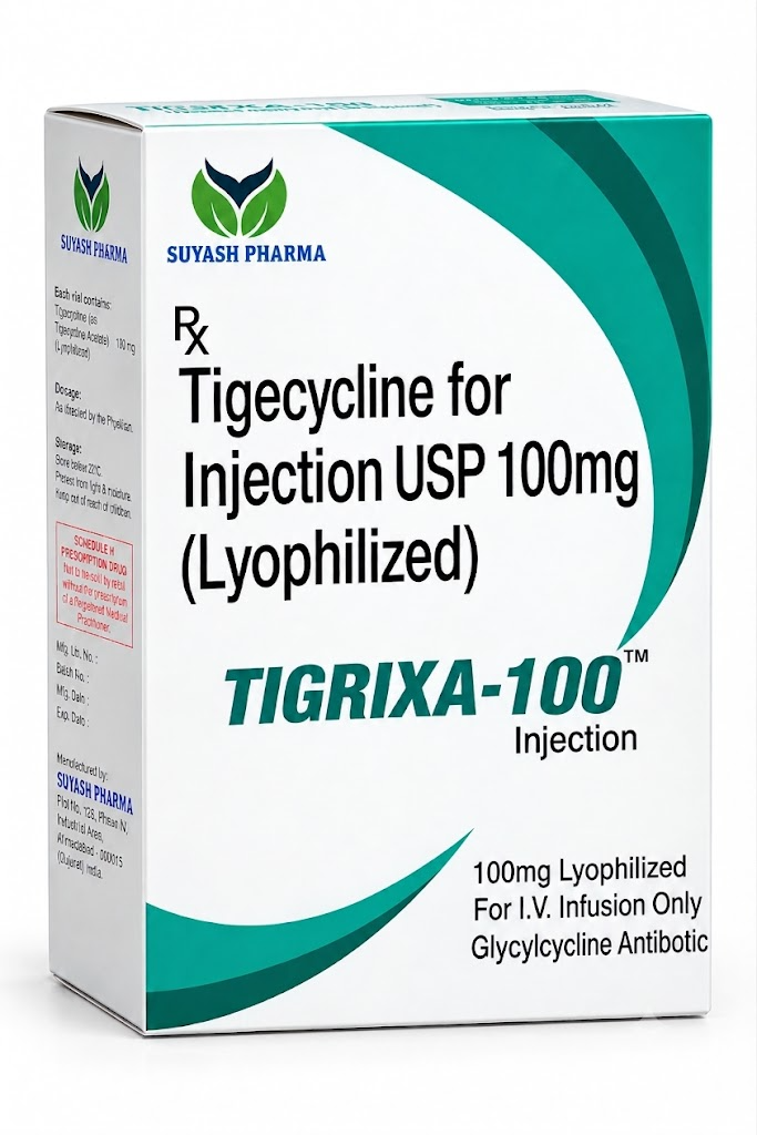 TIGRIXA-100™ - Tigecycline for Injection USP 100mg Lyophilized packaging by Suyash Pharma